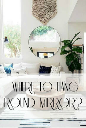  WHERE TO HANG ROUND MIRROR?
